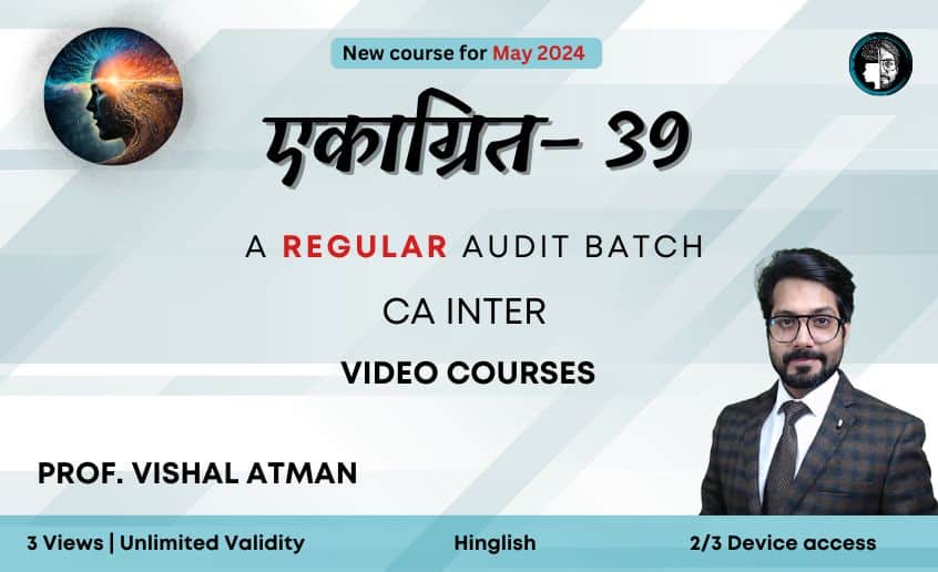 Ekagrit inter audit  regular course in hindi and english for may 24 