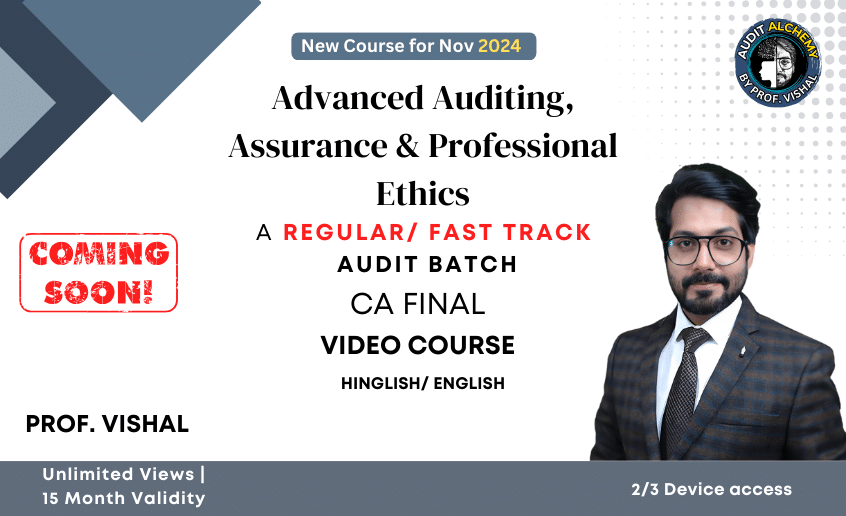 CA Final Audit regular and fast track batch for may 2024