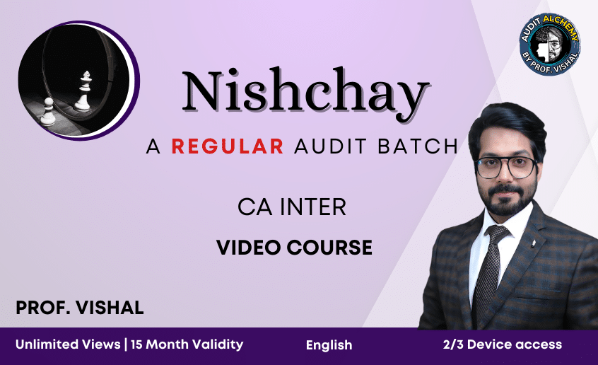 CA Inter Audit Regular Nishchay course-English Nov 2024